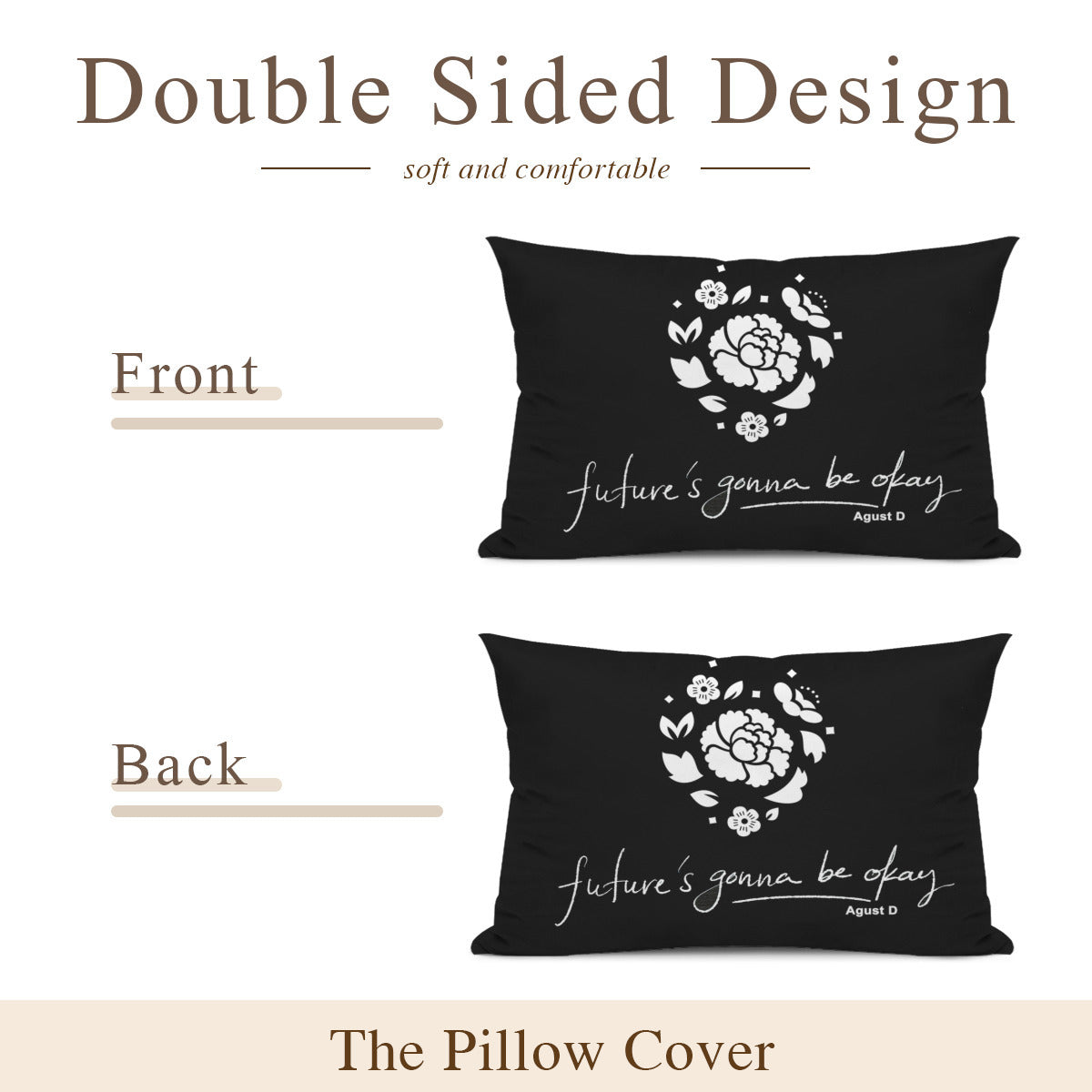BTS Suga - Agust D Lotus "Future's gonna be okay" themed Pillow sham - double sided pillow case - Pillowcase! Great KPOP Gift!