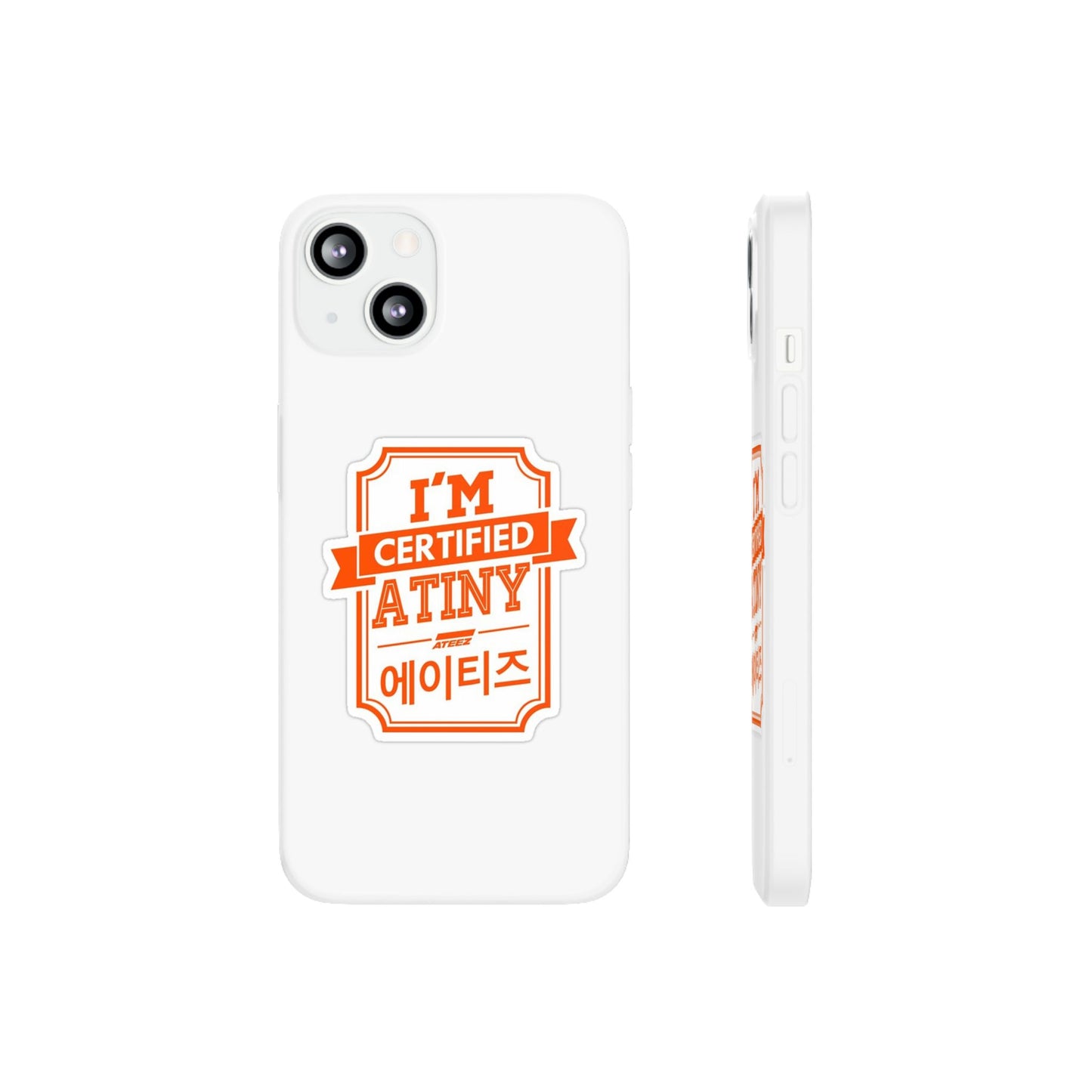 Ateez I'm Certified Atiny  Cell Phone Case - iPhone, Samsung and Custom Covers -  K-Pop Phone Covers, Gifts for Carats, SVT Stylish Cell Phone Accessories