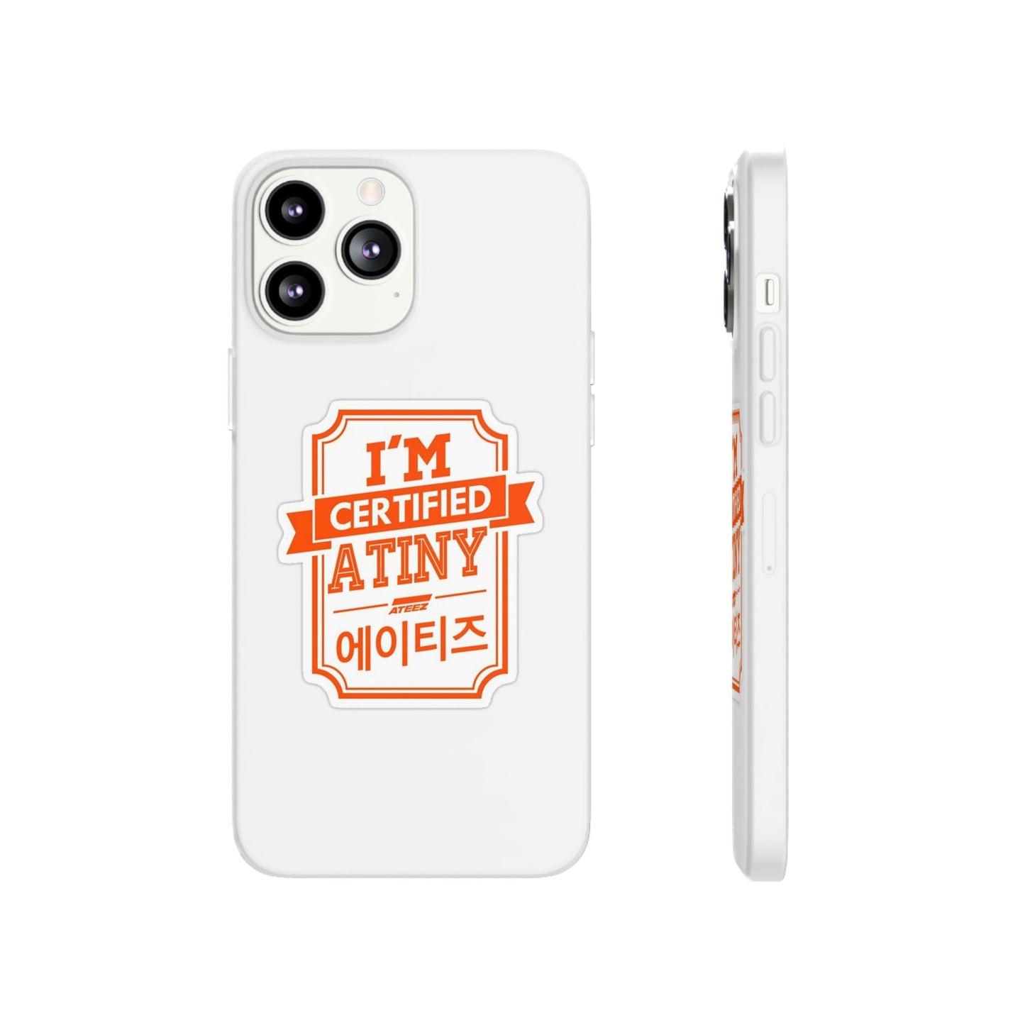 Ateez I'm Certified Atiny  Cell Phone Case - iPhone, Samsung and Custom Covers -  K-Pop Phone Covers, Gifts for Carats, SVT Stylish Cell Phone Accessories