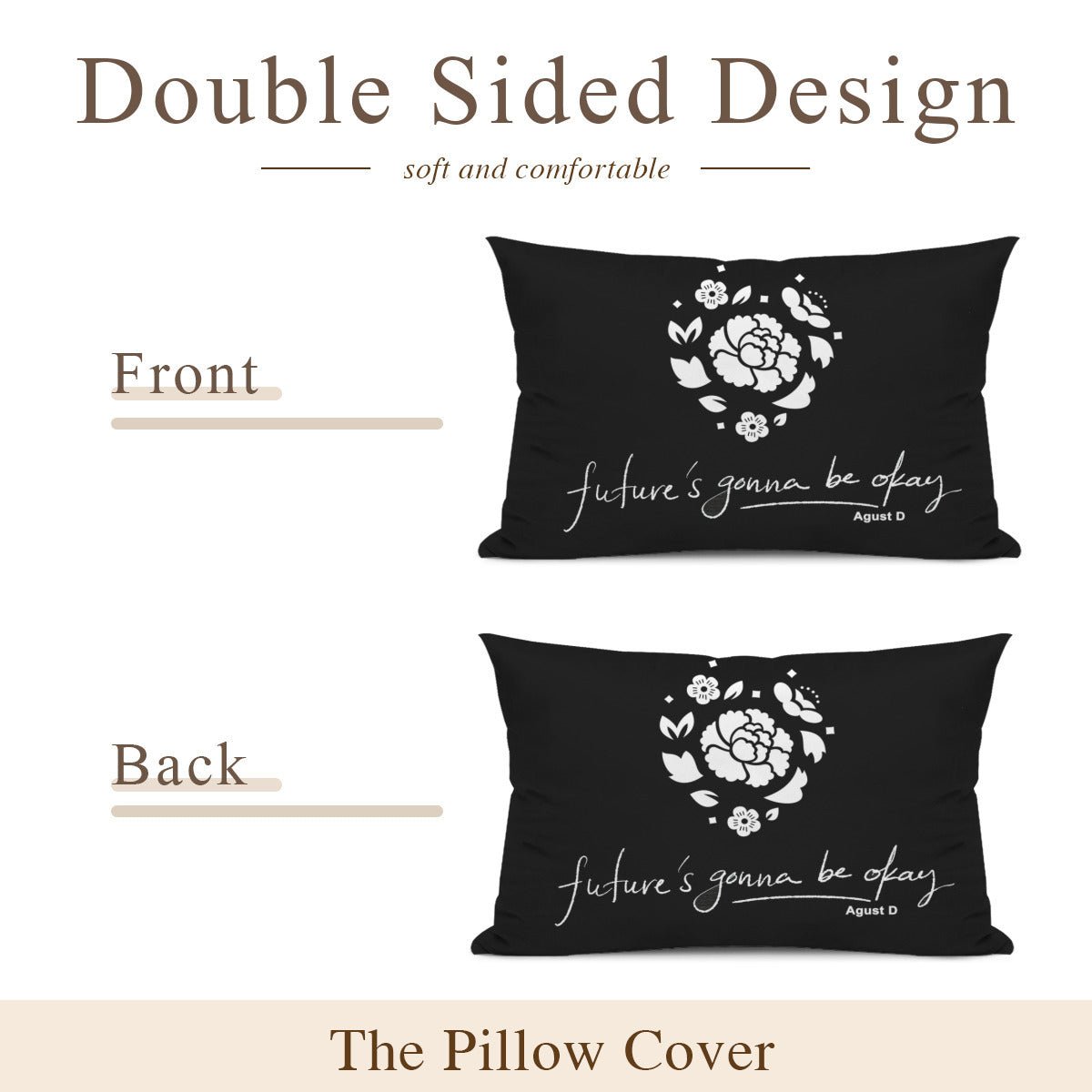 BTS Suga - Agust D Lotus "Future's gonna be okay" themed Pillow sham - double sided pillow case - Pillowcase! Great KPOP Gift! - Beyond The Shoppe
